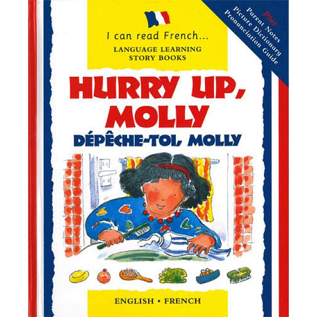 Hurry Up Molly Depeche Toi Molly In English And French